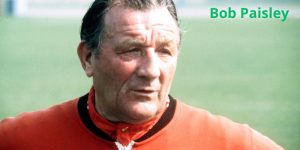 Bob Paisley - top 10 HLV hay nhất